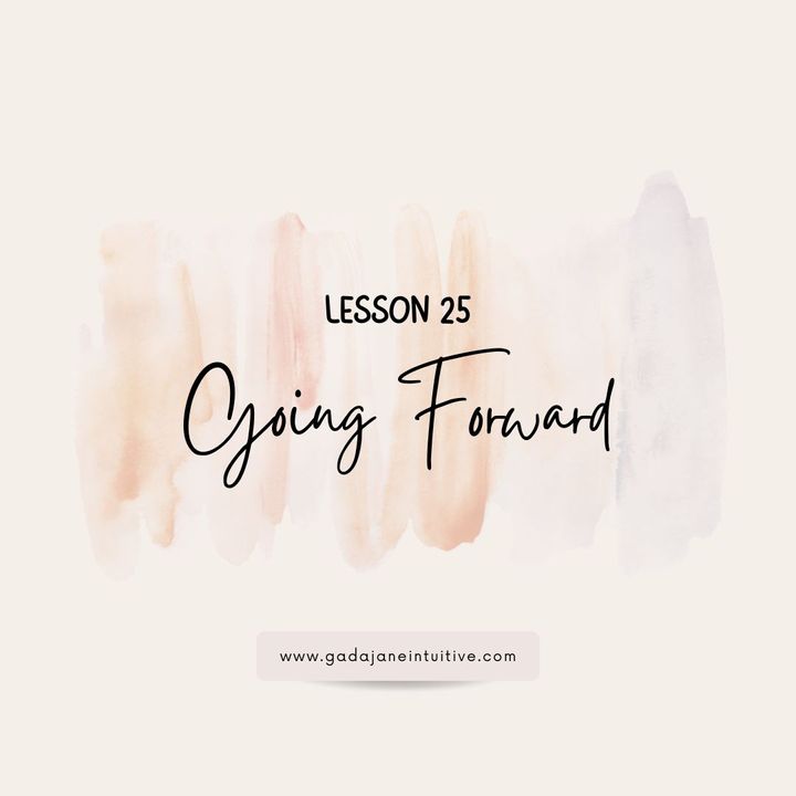 Lesson 25: Going Forward