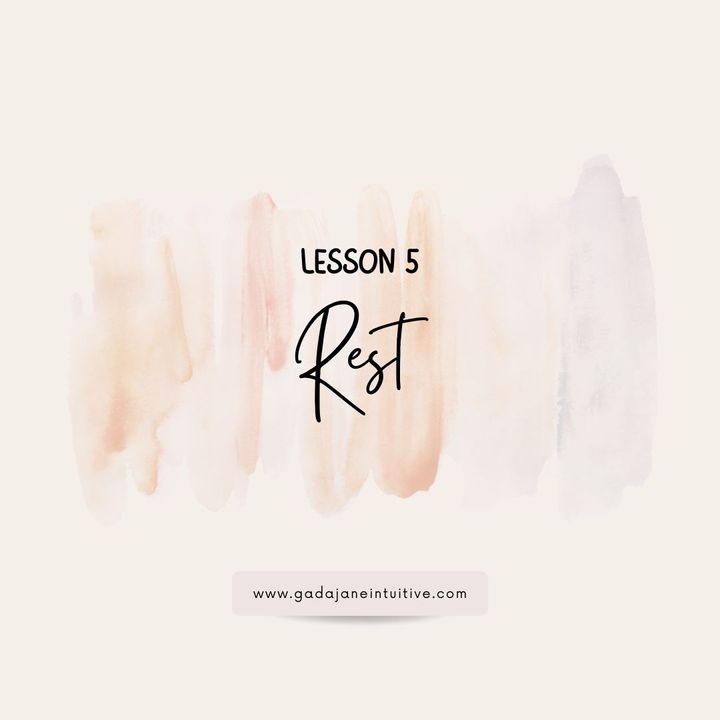 Lesson 5: Rest