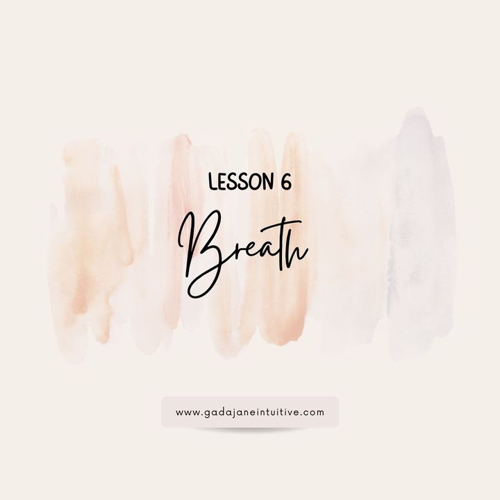 Lesson 6: Breath