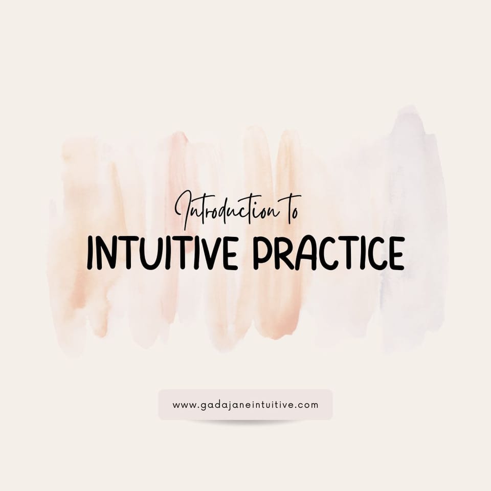 Introduction to Intuitive Practice